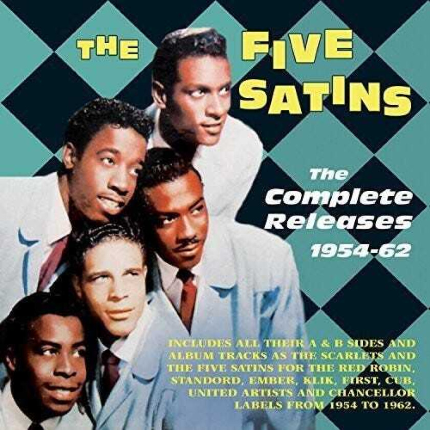 The Five Satins Complete Releases 195462 CD