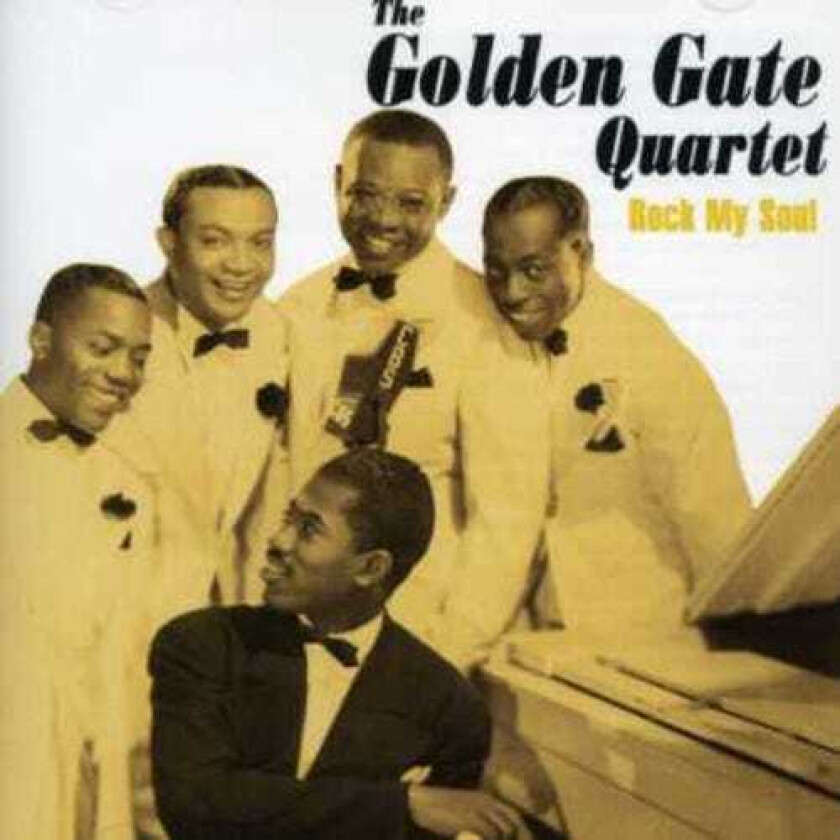 Golden Gate Quartet Rock My Soul CD