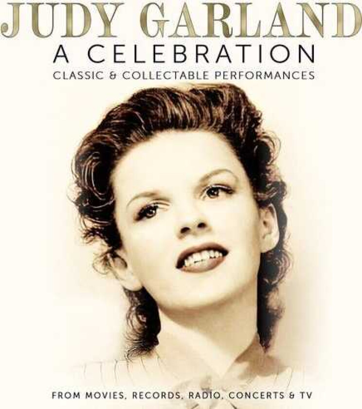 Judy Garland Celebration: Classic & Collectable Performances LP/Vinyl