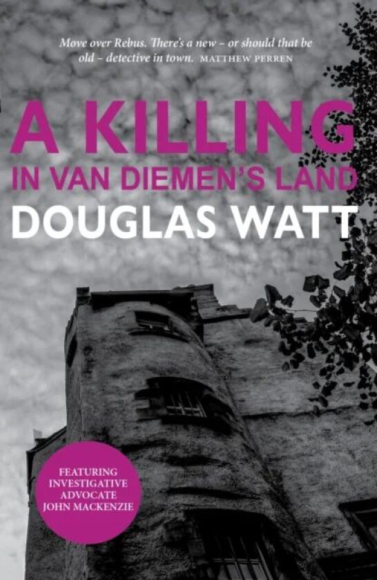 A Killing in Van Diemen's Land av Douglas Watt
