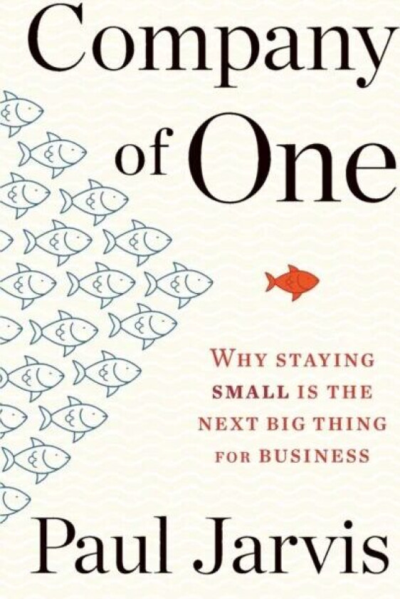 Company Of One av Paul Jarvis