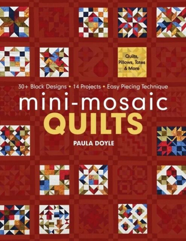 Mini-Mosaic Quilts av Paula Doyle
