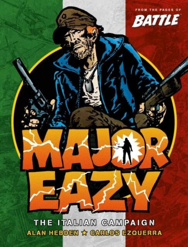 Major Eazy Volume One: The Italian Campaign av Carlos Ezquerra