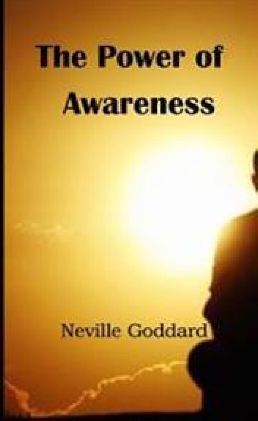 The Power of Awareness