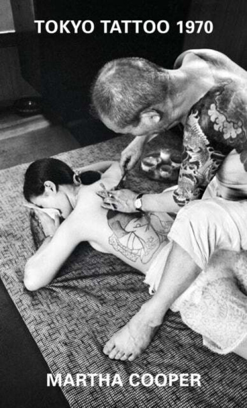 Tokyo Tattoo 1970 av Martha Cooper