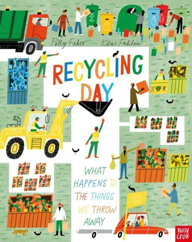 Recycling Day: What Happens to the Things We Throw Away av Polly Faber