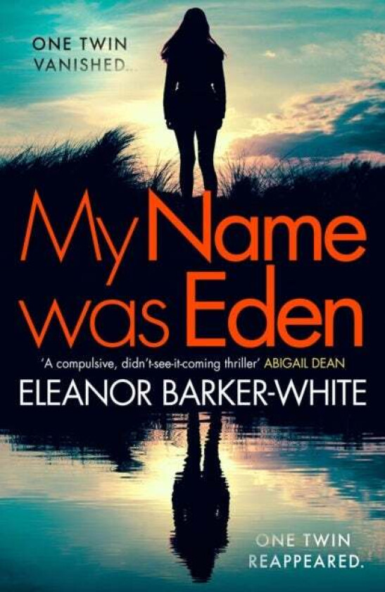 My Name Was Eden av Eleanor Barker-White