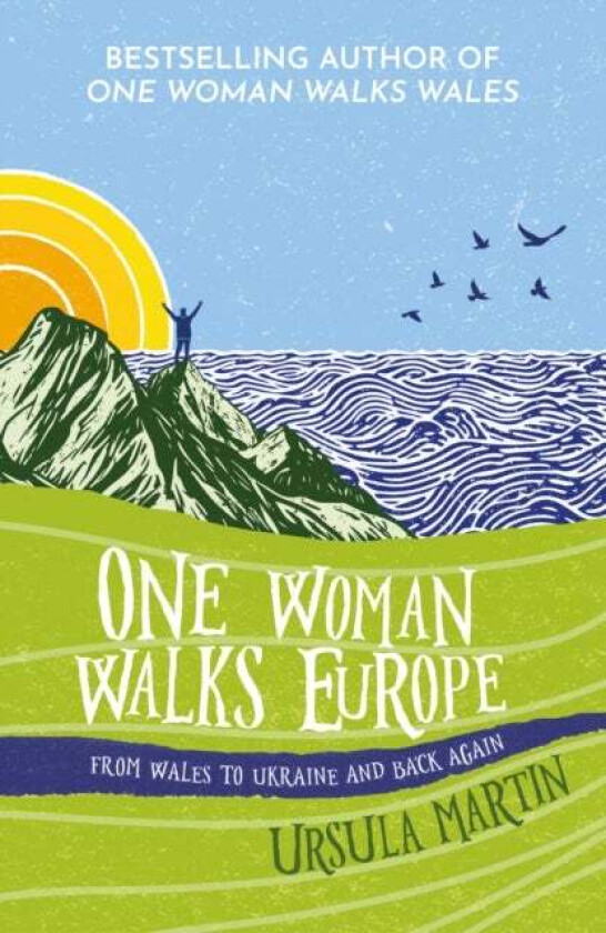 One Woman Walks Europe av Ursula Martin