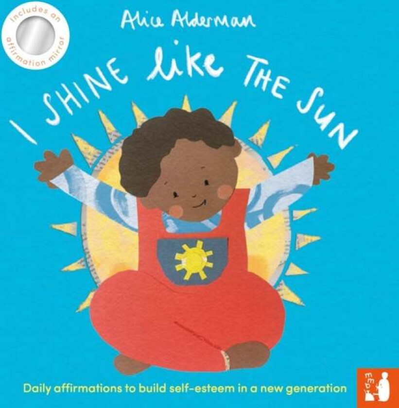 I Shine Like the Sun av Alice Alderman