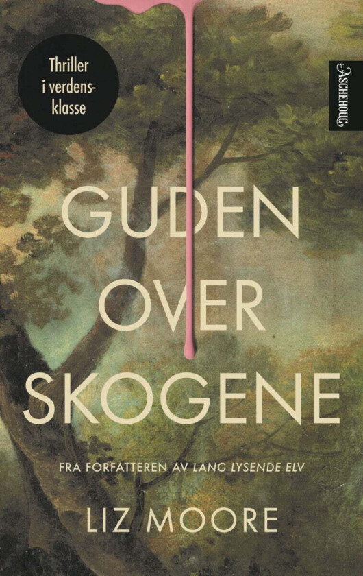 Guden over skogene av Liz Moore