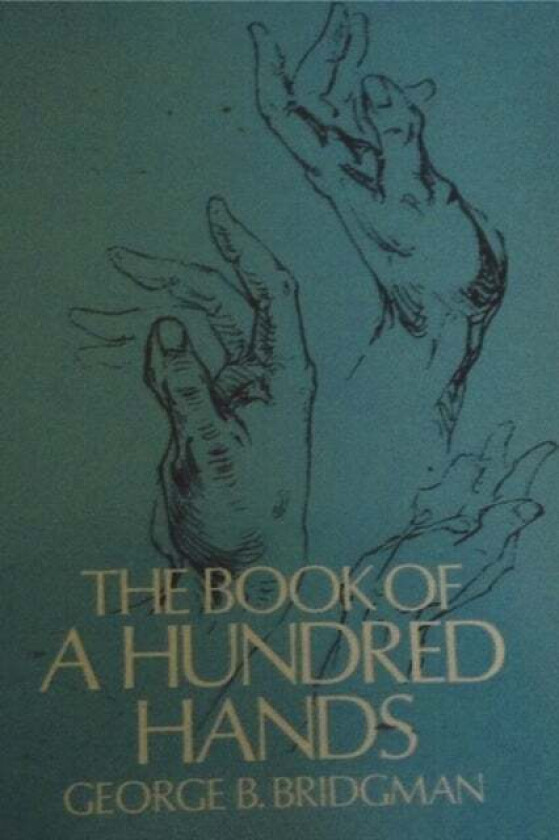 The Book of a Hundred Hands av George B Bridgman