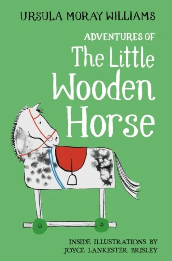 Adventures of the Little Wooden Horse av Ursula Moray Williams