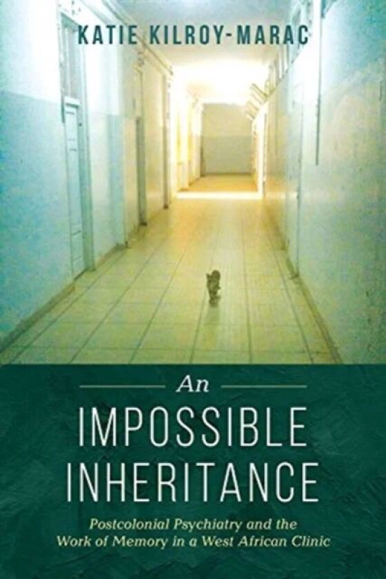 An Impossible Inheritance av Katie Kilroy-Marac