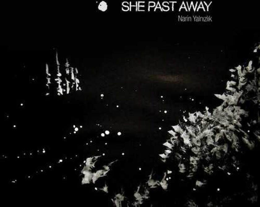 She Past Away Narin Yalnizlik LP/Vinyl