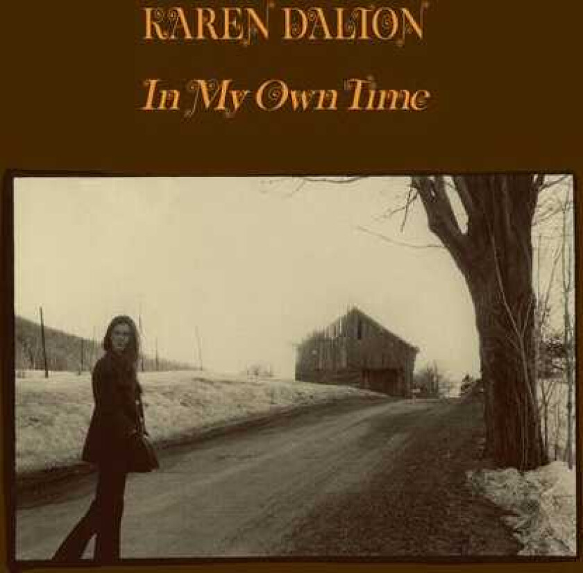 Karen Dalton In My Own Time (50th Anniversary Edition) (silver) LP/Vinyl