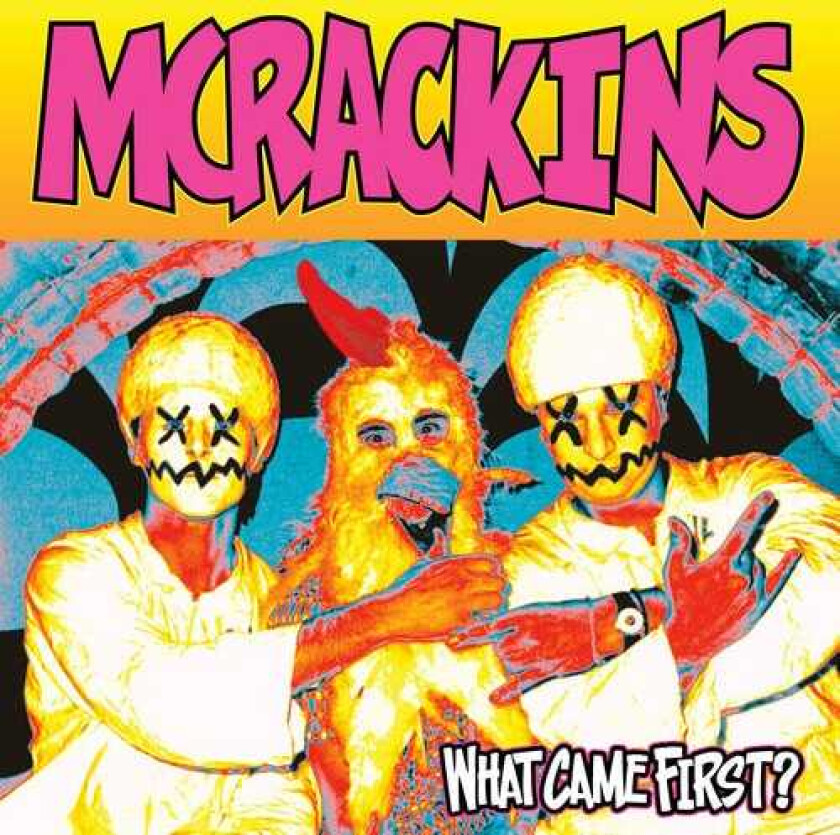 The Mcrackins What Came First LP/Vinyl