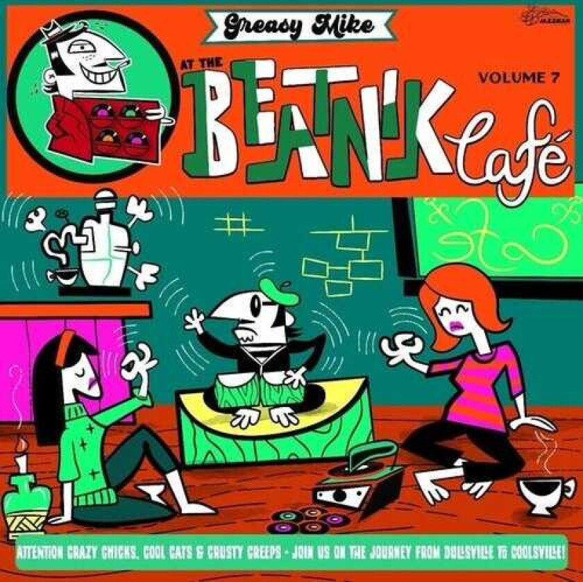 Diverse Artister Greasy Mike's 7: At The Beatnik Cafe / Var LP/Vinyl