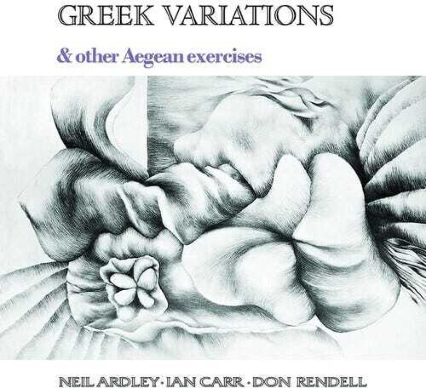 Neil Ardley, Ian Carr, Don Rendell Greek Variations LP/Vinyl