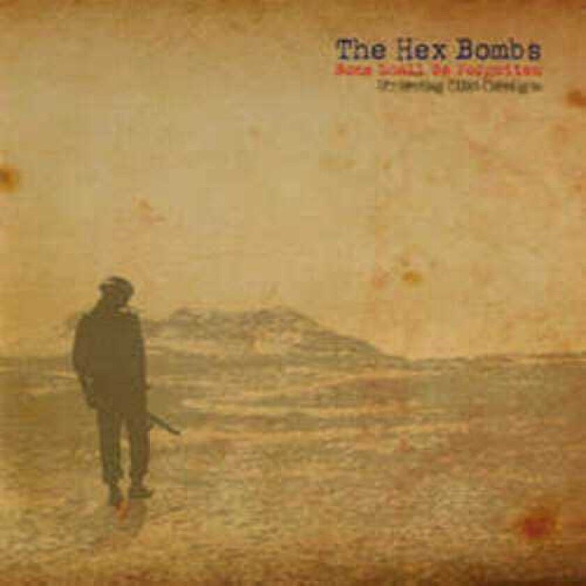 Hex Bombs None Shall Be Forgotten LP/Vinyl