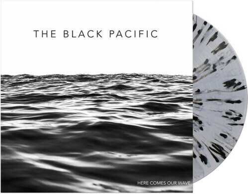 The Black Pacific Here Comes Our Wave LP/Vinyl