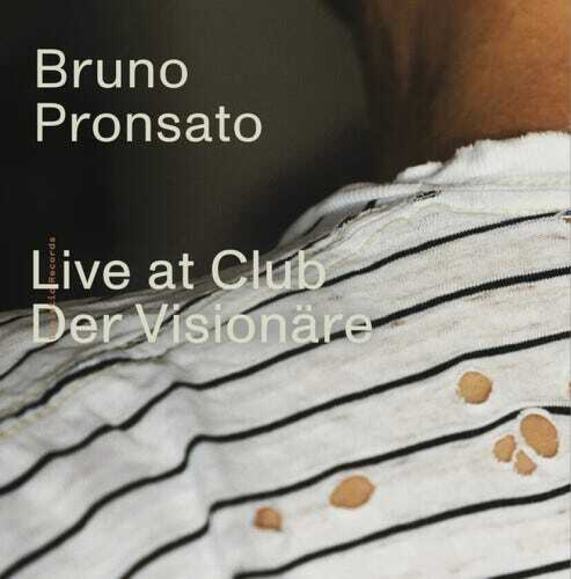 Bruno Pronsato Live At Club Der Visionare LP/Vinyl