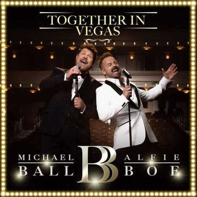 Michael Ball, Alfie Boe Together In Vegas LP/Vinyl