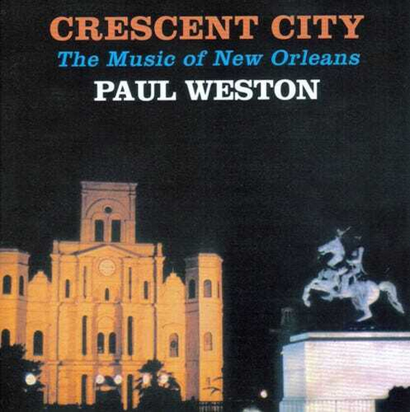 Paul Weston Crescent City LP/Vinyl