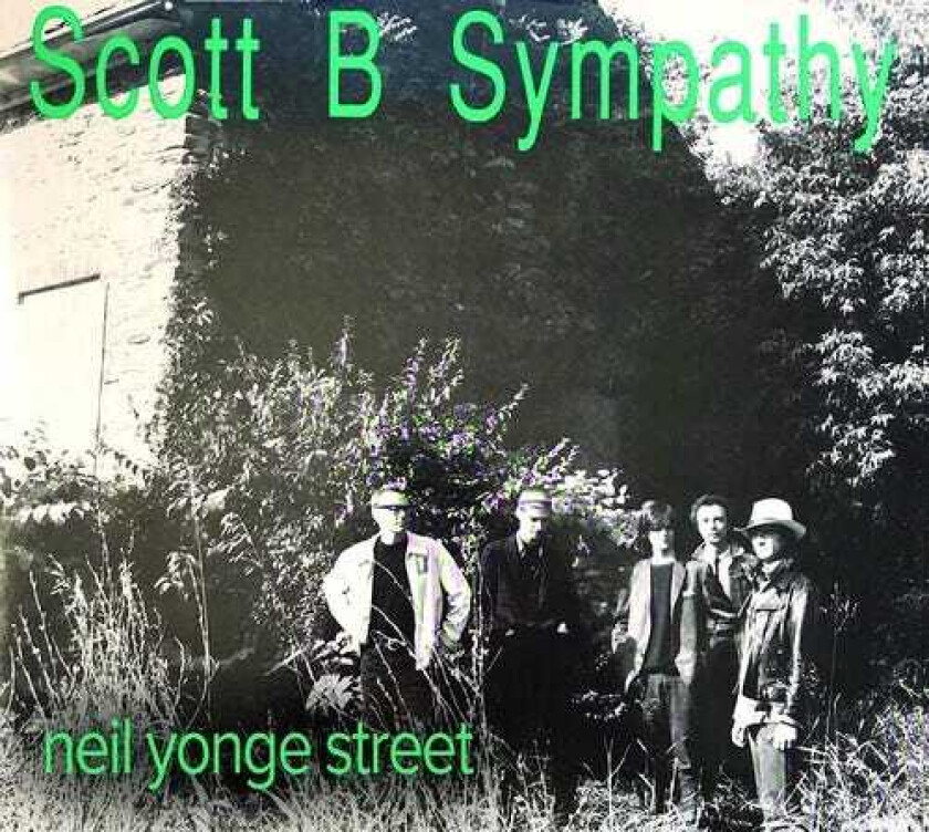 Scott B. Sympathy Neil Yonge Street LP/Vinyl