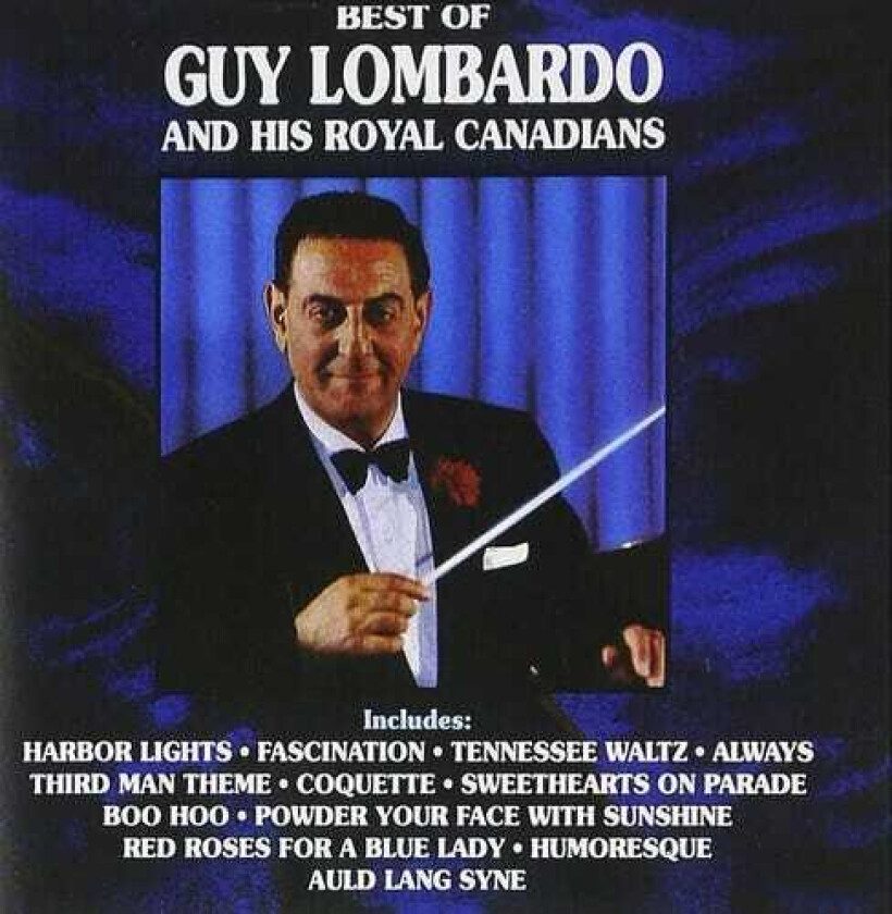 Guy Lombardo Best Of Guy Lombardo And His Royal Canadians LP/Vinyl
