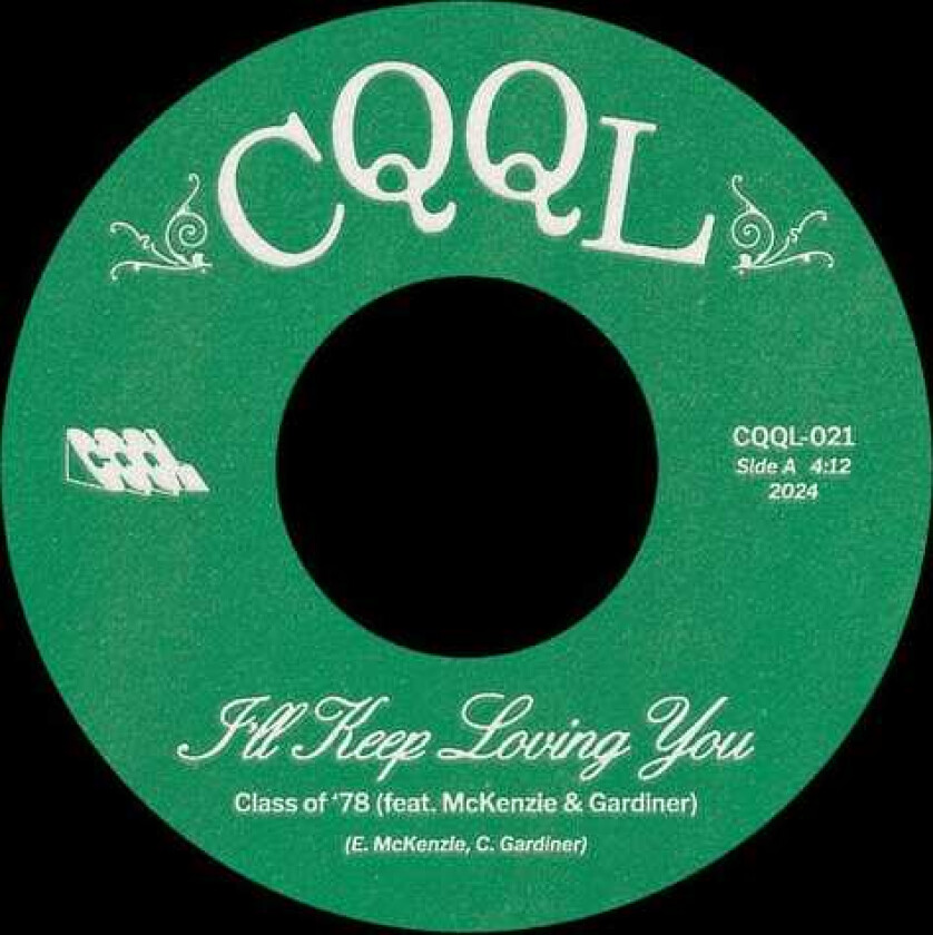 Class Of '78 I'll Keep Loving You B/w No Use Hidin' LP/Vinyl