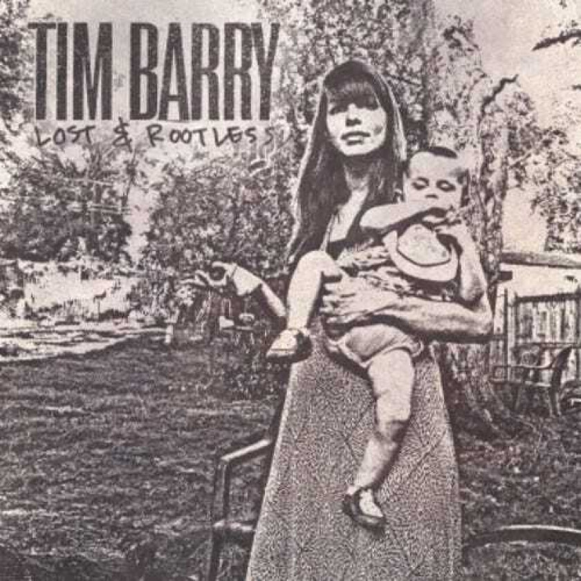 Tim Barry Lost & Rootless LP/Vinyl