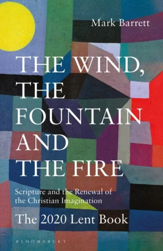 The Wind, the Fountain and the Fire av Dom Mark Barrett