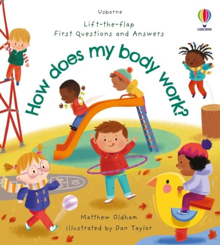 First Questions and Answers: How does my body work? av Matthew Oldham