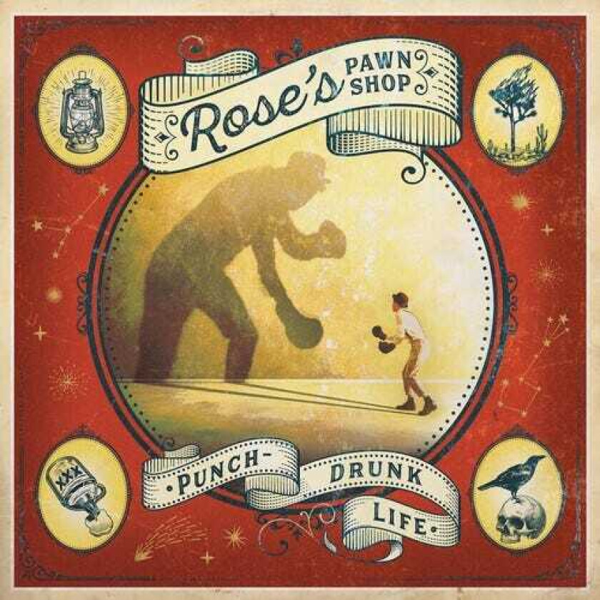 Rose's Pawn Shop Punchdrunk Life LP/Vinyl