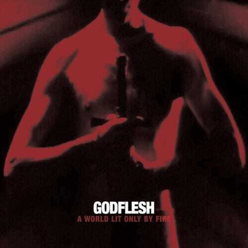 Godflesh World Only Lit By Fire LP/Vinyl
