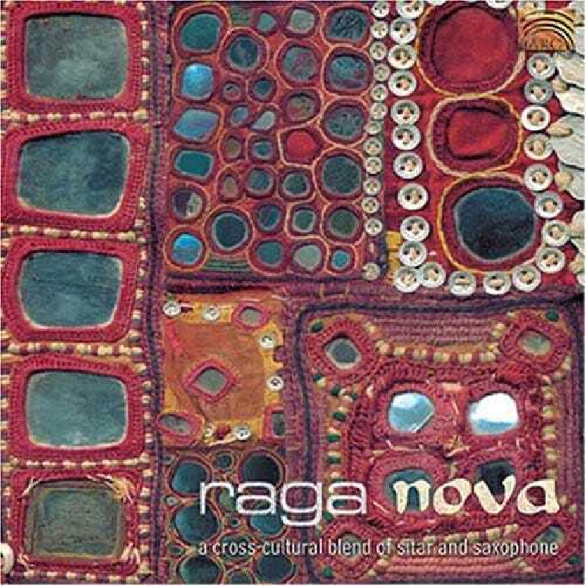 Diverse Artister Raga Nova: A Cross Cultura CD