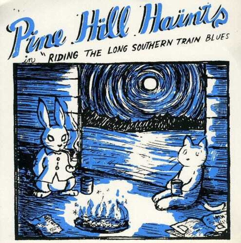 The Pine Hill Haints Riding The Long Southern Train Blues LP/Vinyl