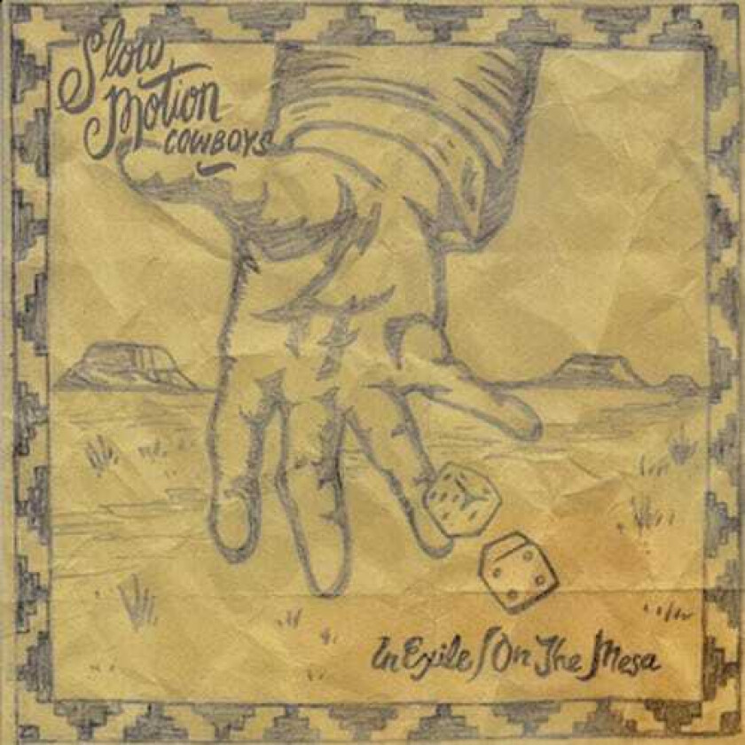 Slow Motion Cowboys In Exile / On The Mesa LP/Vinyl