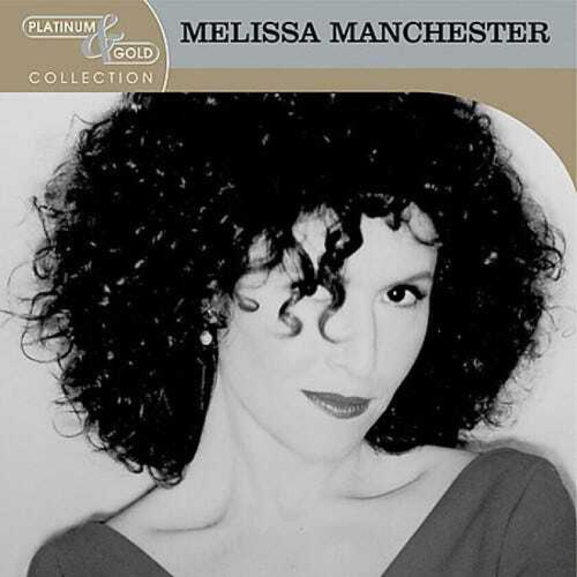 Melissa Manchester Platinum & Gold Collection CD