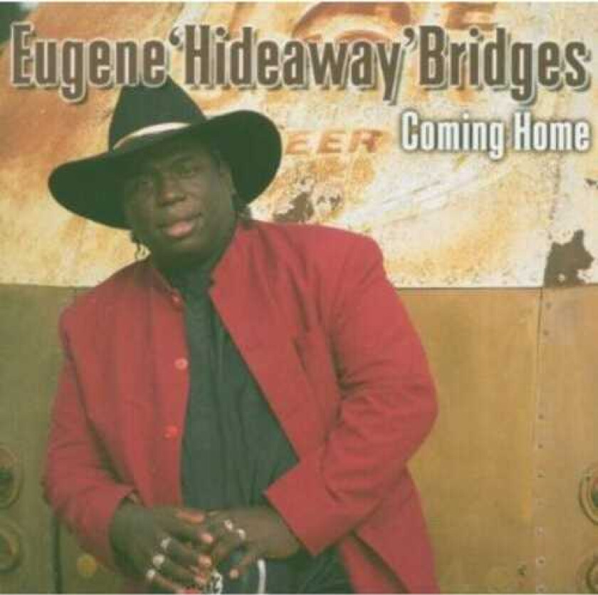 Eugene Bridges Hideaway Coming Home CD