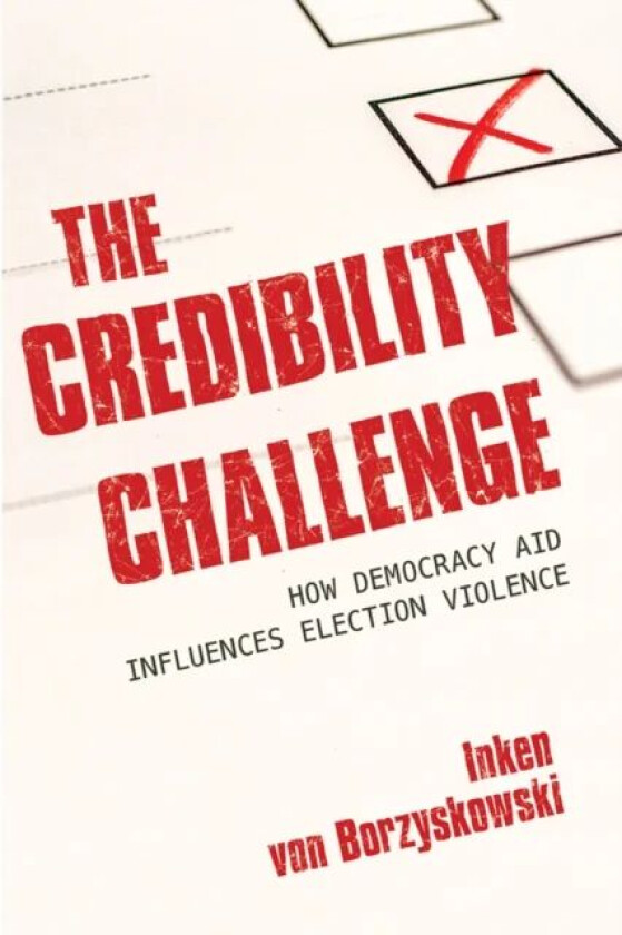 The Credibility Challenge av Inken von Borzyskowski