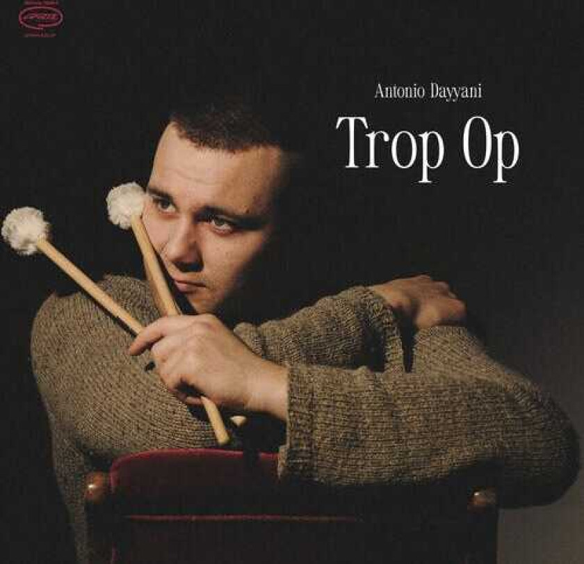 Antonio Dayyani Trop Op LP/Vinyl