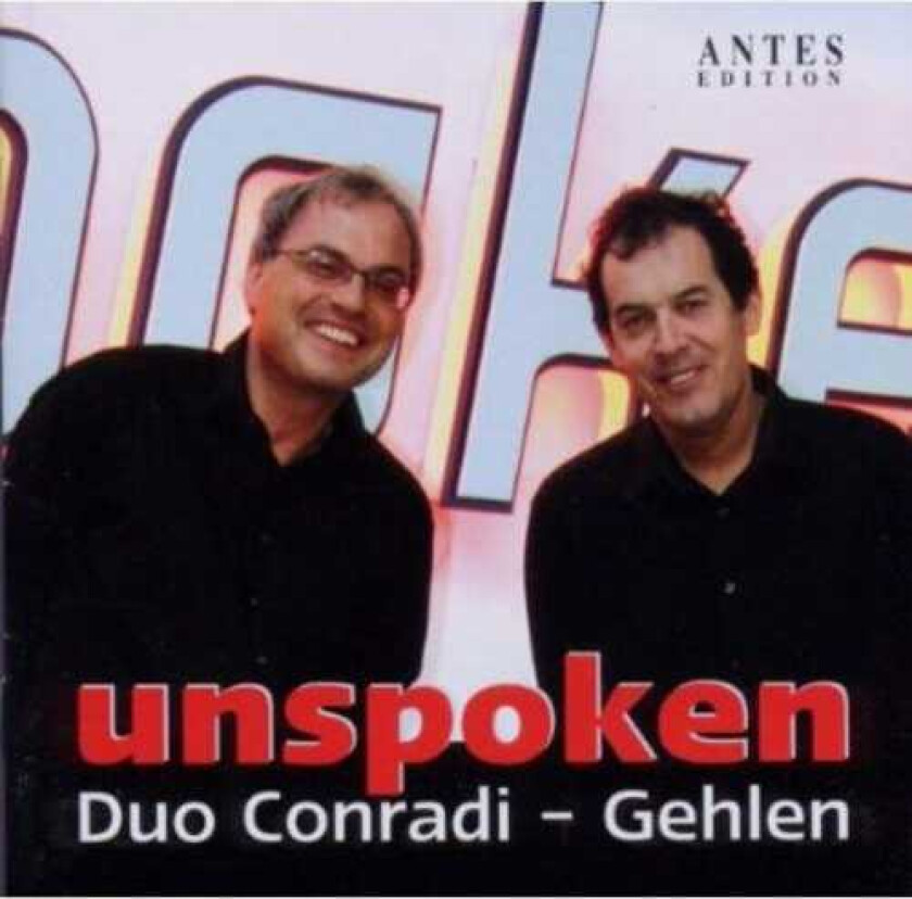 Duo Conradigehlen Unspocken CD