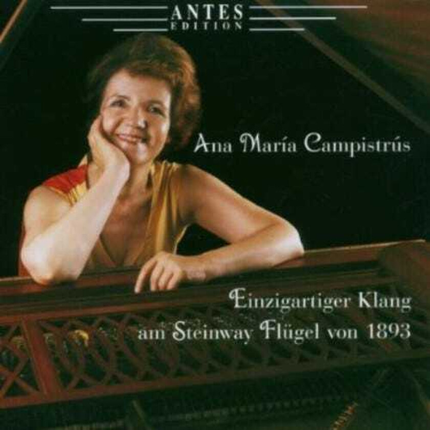 Ana Maria Campistrus Piano Music / Sonata Op 120 / Sonata Op 27 CD