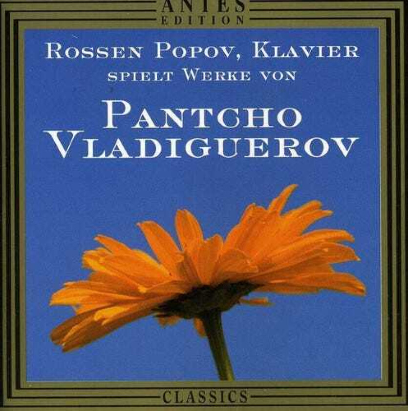 Rossen Popov, Pancho Vladigerov, Walter Gieseking Rossen Popov Plays Pancho Vladiguerov CD