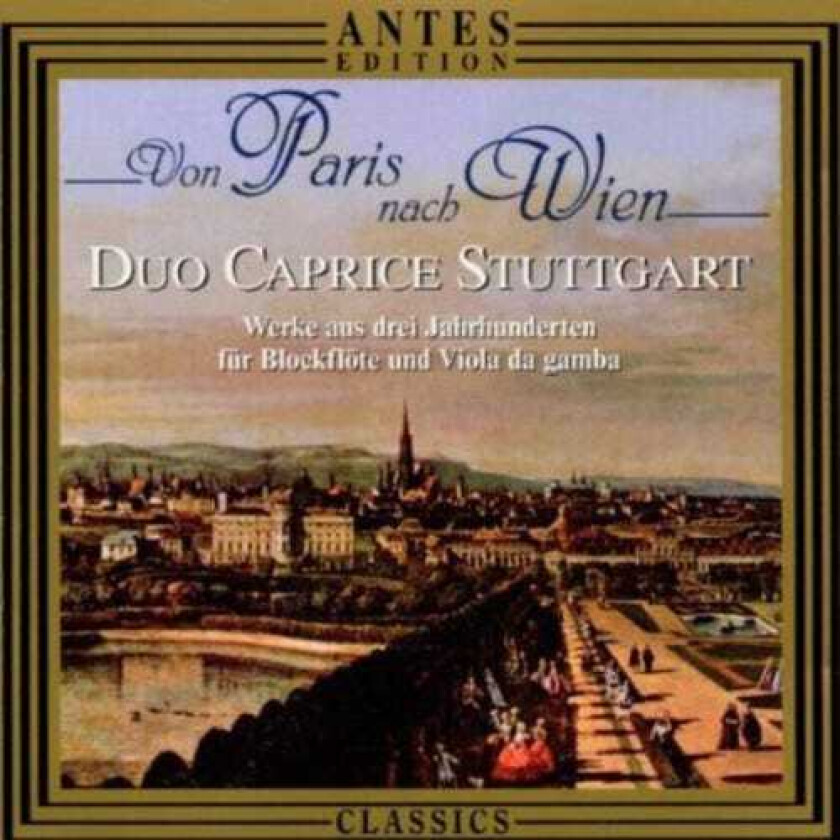 Duo Caprice Stuttgart Paris To Vienna / Works From 3 C For Recorder CD