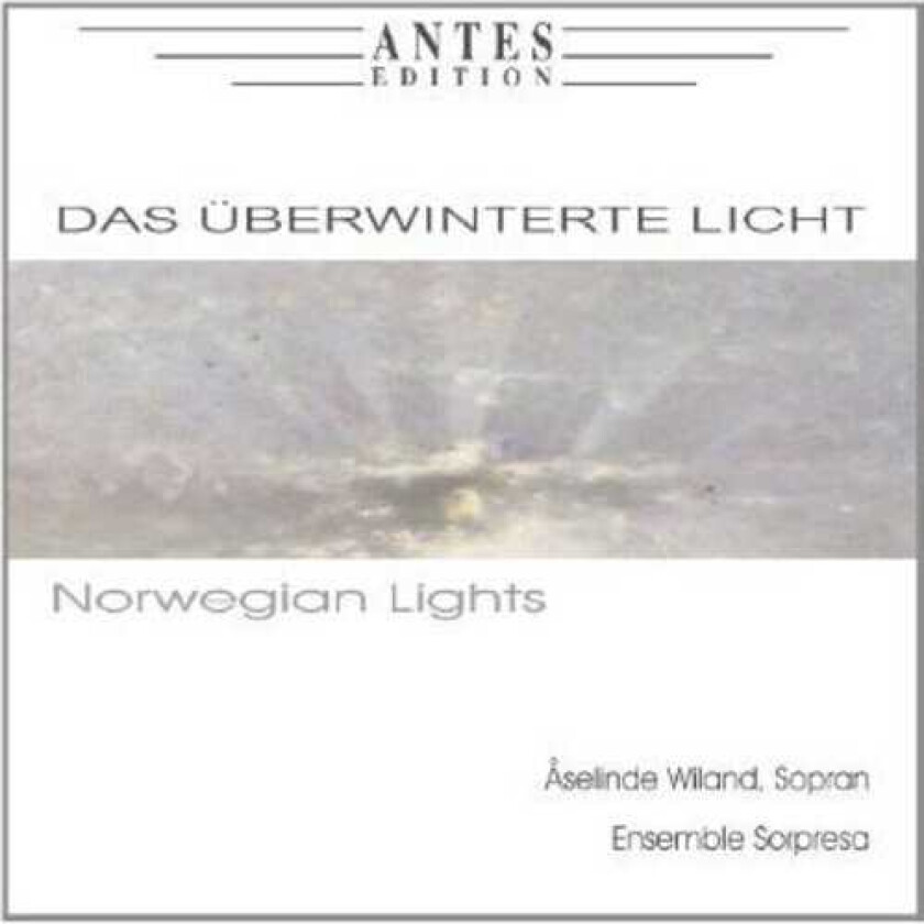 Ensemble Sorpresa Das Ueberwinterte Licht / Norwegian Lights CD