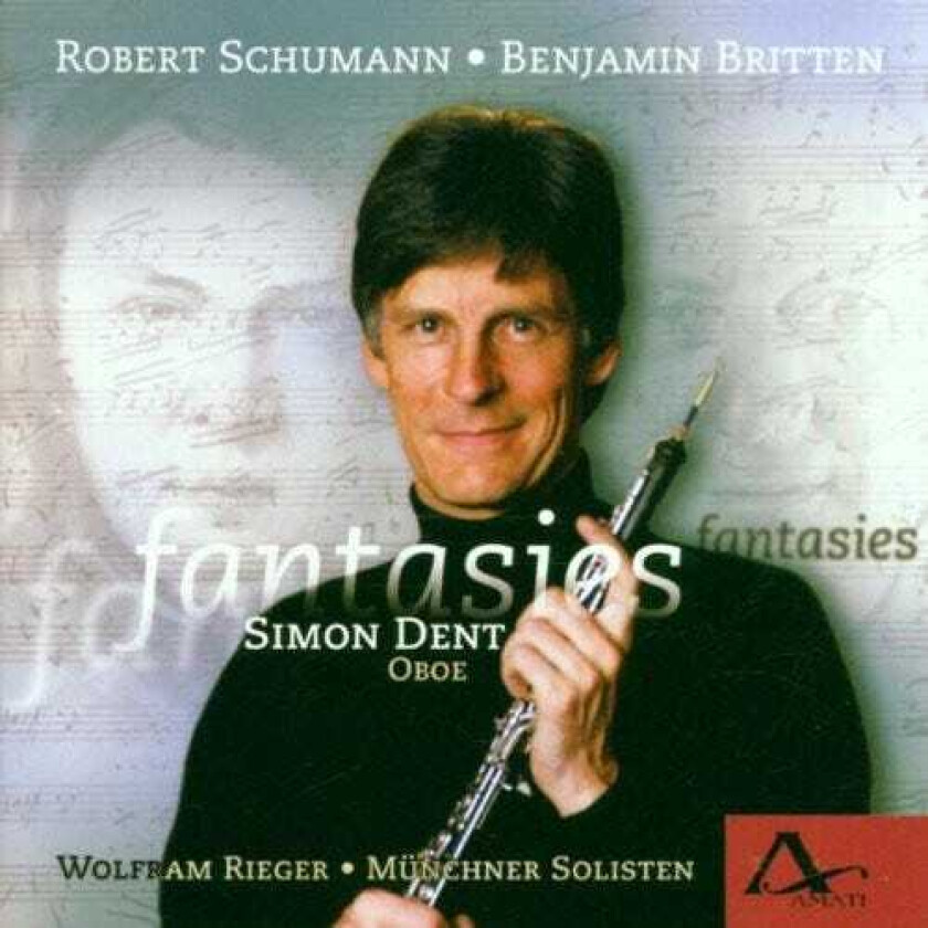Simon Dent, Wolfram Rieger Fantasies: Schumann Britten Hawkins CD