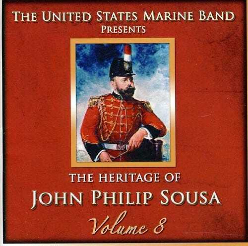 United States Marine Band Heritage Of John Philip Sousa 8 CD