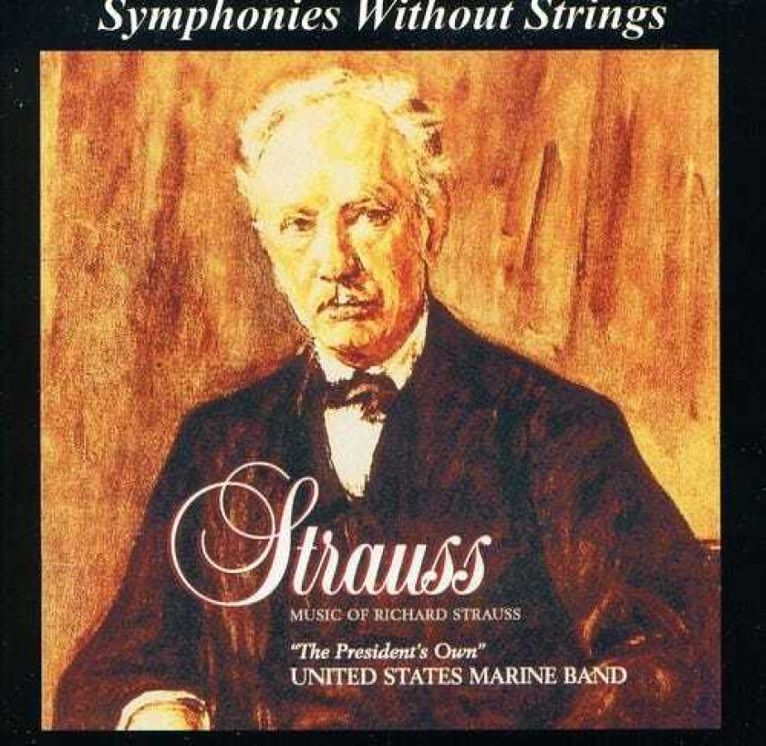 United States Marine Band Music Of Richard Strauss CD